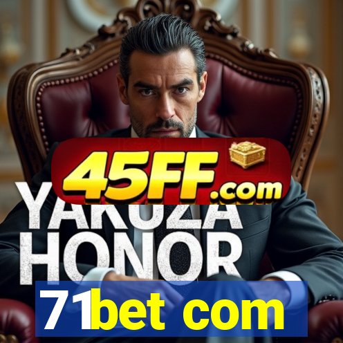 71bet com